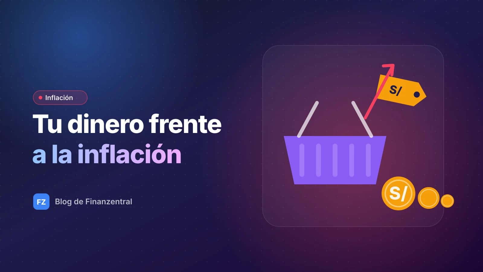 Ilustración plana de una canasta de compras cuyo precio sube junto a una moneda que se encoge, con el texto Tu dinero frente a la inflación